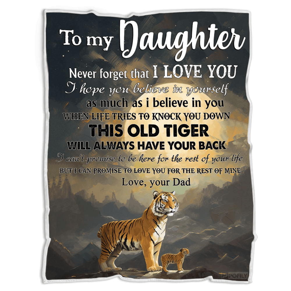 To My Daughter Tiger Blanket From Dad, Personalized Tiger Blanket for Daughter, Best Gift For Your Daughter