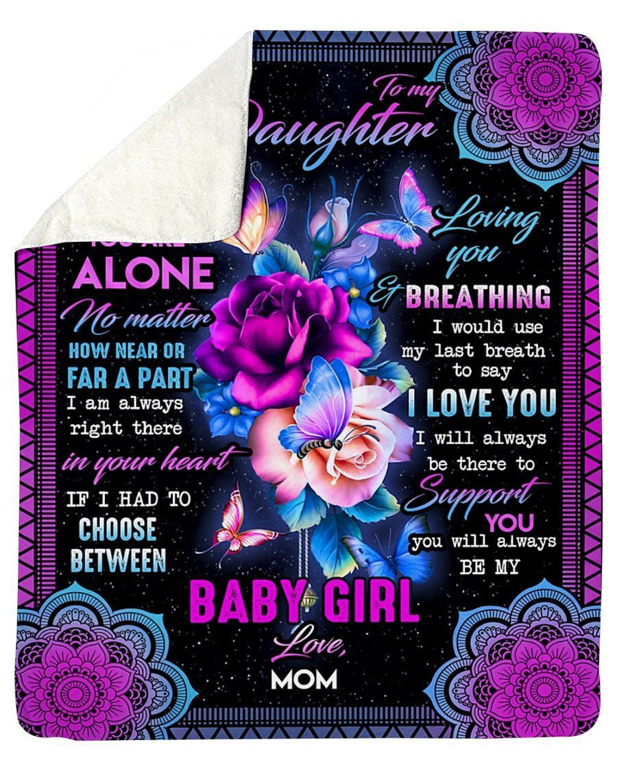To My Daughter You Will Always My Baby Girls Fleece Blanket Sherpa Blanket