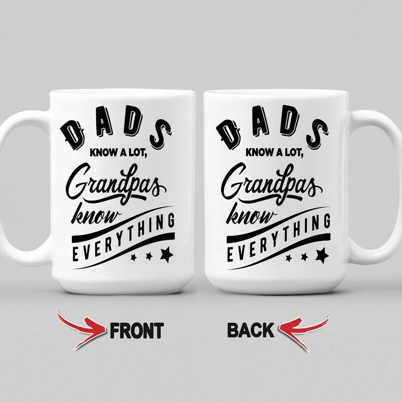 Dads Knows A Lot Grandpa's Know Everything, Mug For Grandpa Gift For Father's Day Ceramic Coffee Mug For Grandpa From Grandkids Gift For Him