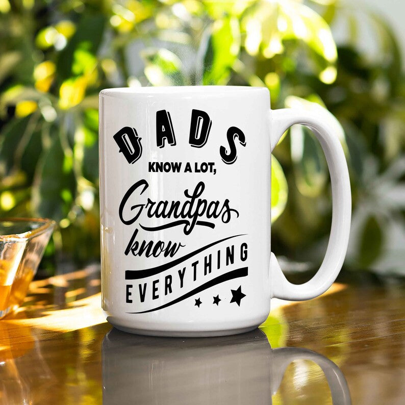Dads Knows A Lot Grandpa's Know Everything, Mug For Grandpa Gift For Father's Day Ceramic Coffee Mug For Grandpa From Grandkids Gift For Him