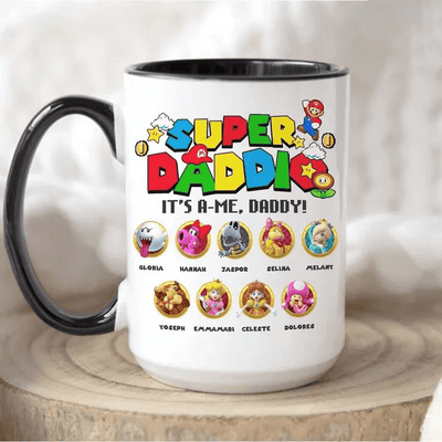Super Daddio It's A Me Daddy Custom Kid Name Coffee Mug, Gift For Dad