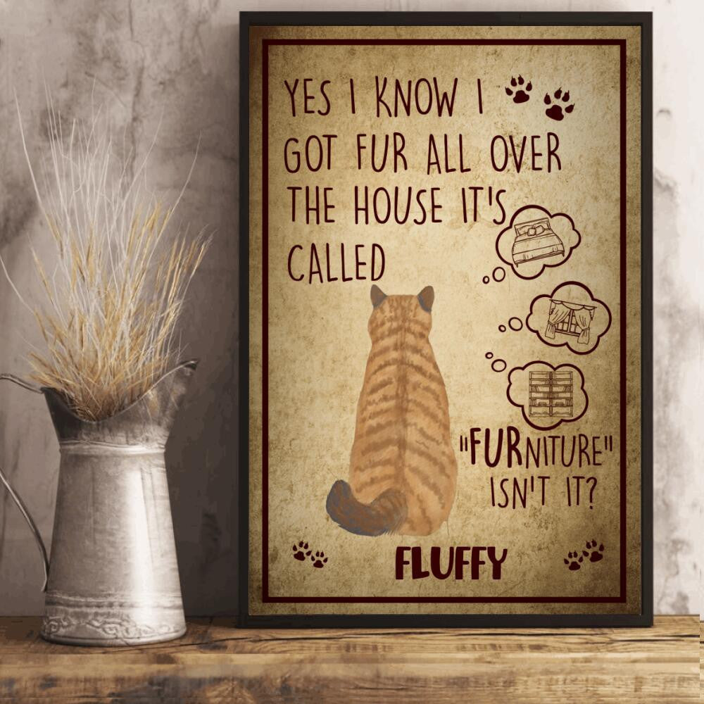 Custom Photo Cat Lovers Yes I Know I Got Fur Personalized Poster