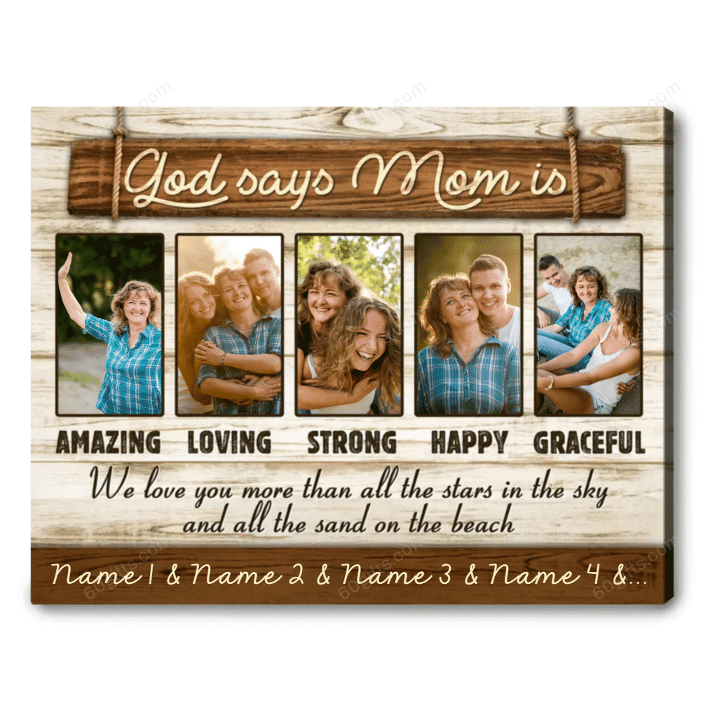 Customized Name And Collage Photo Mother's Day Gift God Says Mom Is Personalized Canvas Print Frames