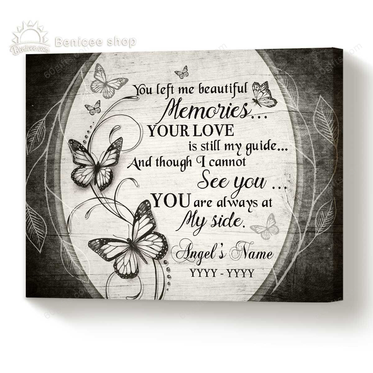 Personalized Name Housewarming Gifts You Left Me Beautiful Memories Butterfly Customized Memorial Decor Canvas Print