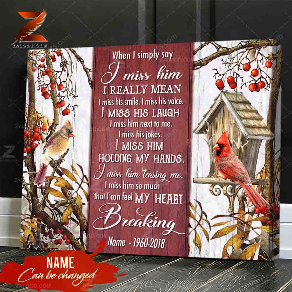 Personalized Name Housewarming Gifts I Miss Him Customized Memorial Decor Cardinal Canvas Print