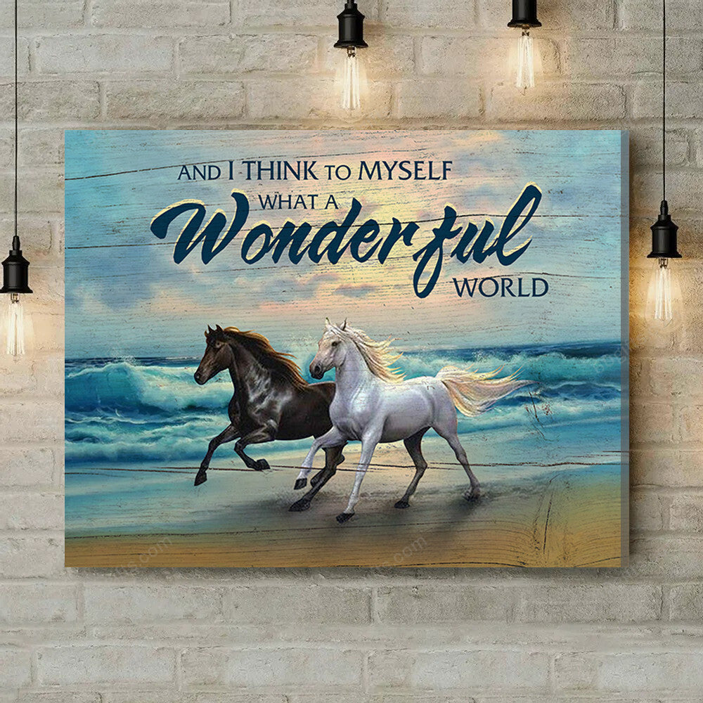 Inspirational & Motivational Housewarming Gift Wonderful World Horse Canvas Print Farmhouse Decor