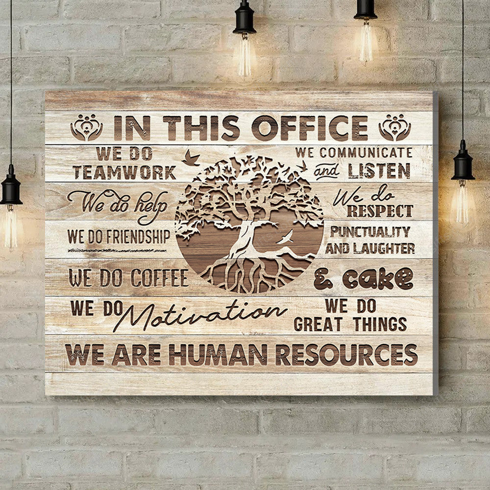 Office Sign, Office Desk Decor, Office Space Sign, Coworker Gift Human Resources In This Office Canvas Print Office Decor