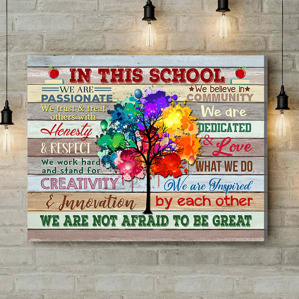 Office Sign, Office Desk Decor, Office Space Sign, Coworker Gift In This School Not Afraid To Be Great Canvas Print Office Decor