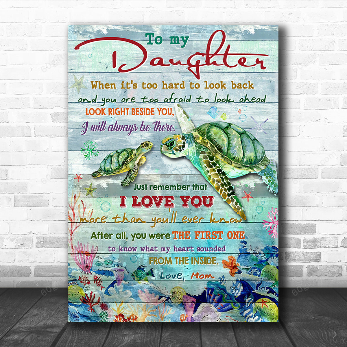 Inspirational & Motivational Housewarming Gift To My Daughter I Love You More Than Turtle Canvas Print Coastal Decor