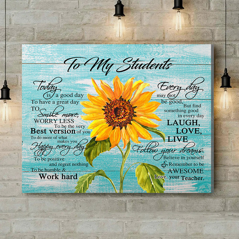 Office Sign, Office Desk Decor, Office Space Sign, Coworker Gift Teacher To My Students Canvas Print Office Decor
