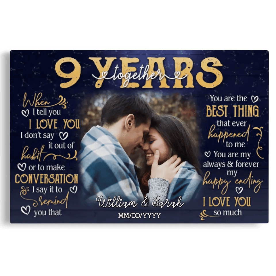 Personalized Photo Canvas Prints, Gifts For Couples, 9th Anniversary Gift For Husband And Wife, 9 Years When I Tell You I Love You Dem Canvas
