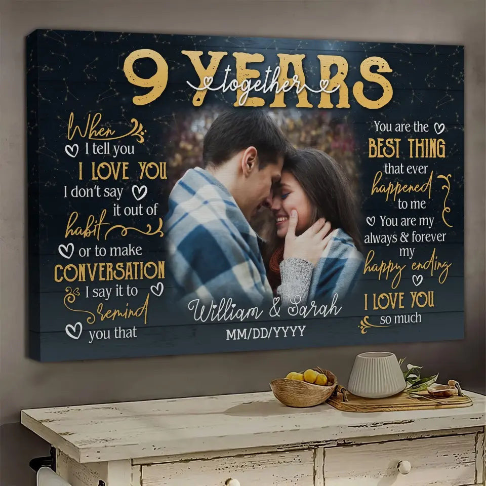 Personalized Photo Canvas Prints, Gifts For Couples, 9th Anniversary Gift For Husband And Wife, 9 Years When I Tell You I Love You Dem Canvas