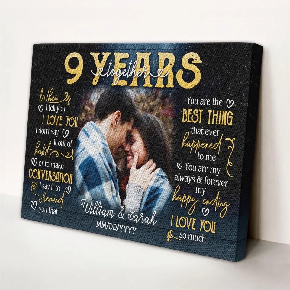 Personalized Photo Canvas Prints, Gifts For Couples, 9th Anniversary Gift For Husband And Wife, 9 Years When I Tell You I Love You Dem Canvas