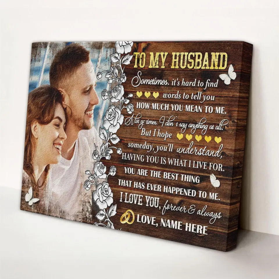 Personalized Photo Canvas Prints, Gifts For Couples, Anniversary Gift For Husband, To My Husband Sometimes, It's Hard To Find Words... Canvas