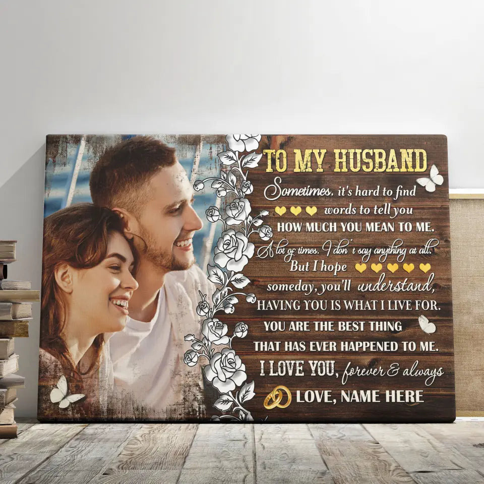 Personalized Photo Canvas Prints, Gifts For Couples, Anniversary Gift For Husband, To My Husband Sometimes, It's Hard To Find Words... Canvas