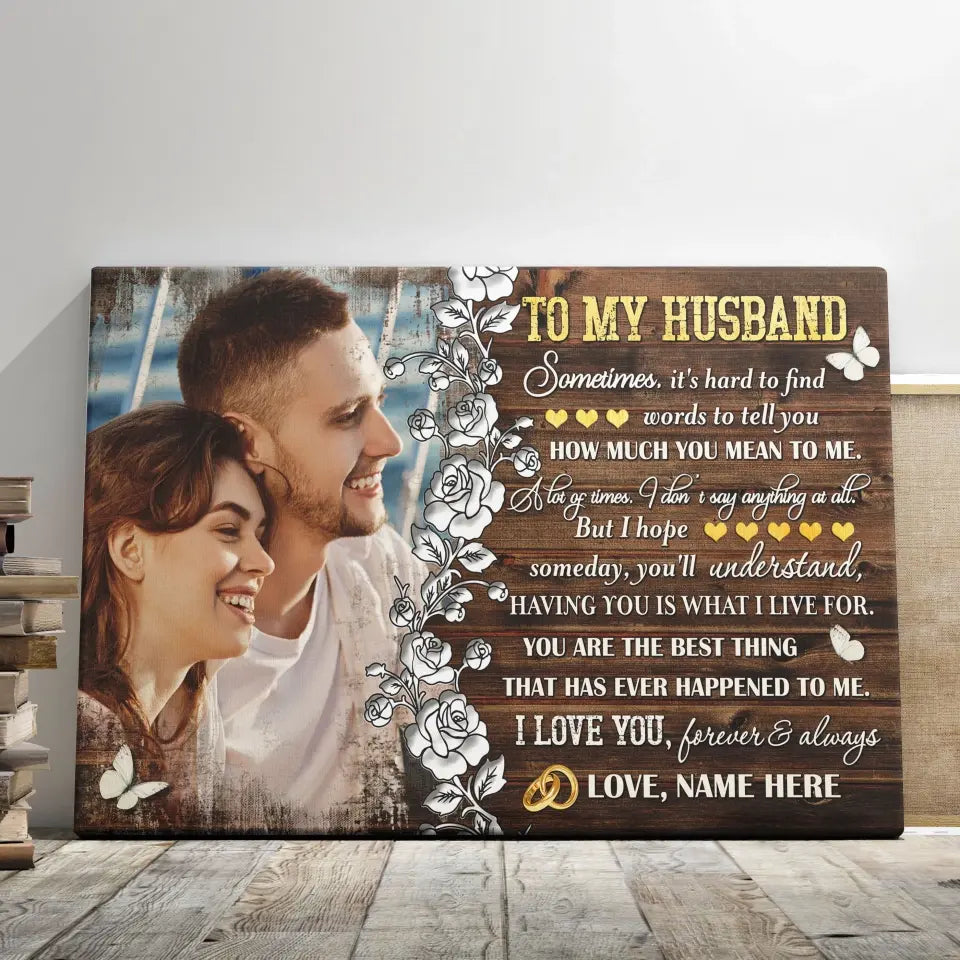 Personalized Photo Canvas Prints, Gifts For Couples, Anniversary Gift For Husband, To My Husband Sometimes, It's Hard To Find Words... Canvas