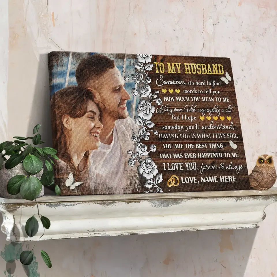 Personalized Photo Canvas Prints, Gifts For Couples, Anniversary Gift For Husband, To My Husband Sometimes, It's Hard To Find Words... Canvas
