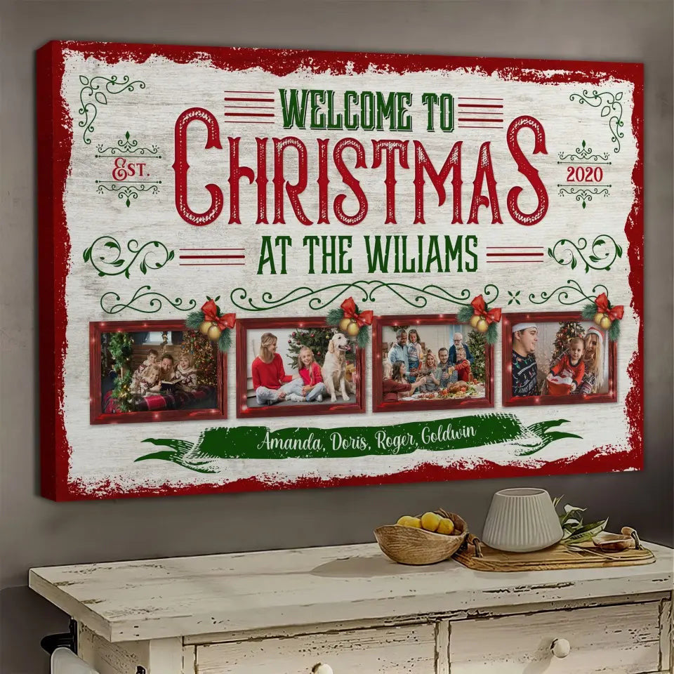 Personalized Canvas Prints, Custom Photo, Christmas Gifts For Family, Christmas Decor At Home, Welcome To Christmas Family Canvas