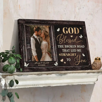 Personalized Canvas Prints, Custom Photo, Beautiful Couple, Happy Wedding, Red Rose, God Blessed The Broken Road Canvas