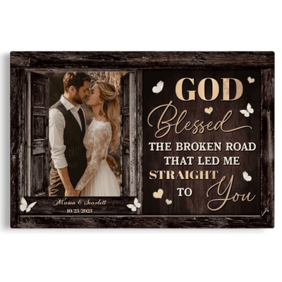 Personalized Canvas Prints, Custom Photo, Beautiful Couple, Happy Wedding, Red Rose, God Blessed The Broken Road Canvas