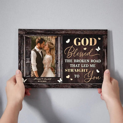 Personalized Canvas Prints, Custom Photo, Beautiful Couple, Happy Wedding, Red Rose, God Blessed The Broken Road Canvas