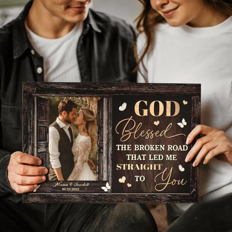 Personalized Canvas Prints, Custom Photo, Beautiful Couple, Happy Wedding, Red Rose, God Blessed The Broken Road Canvas
