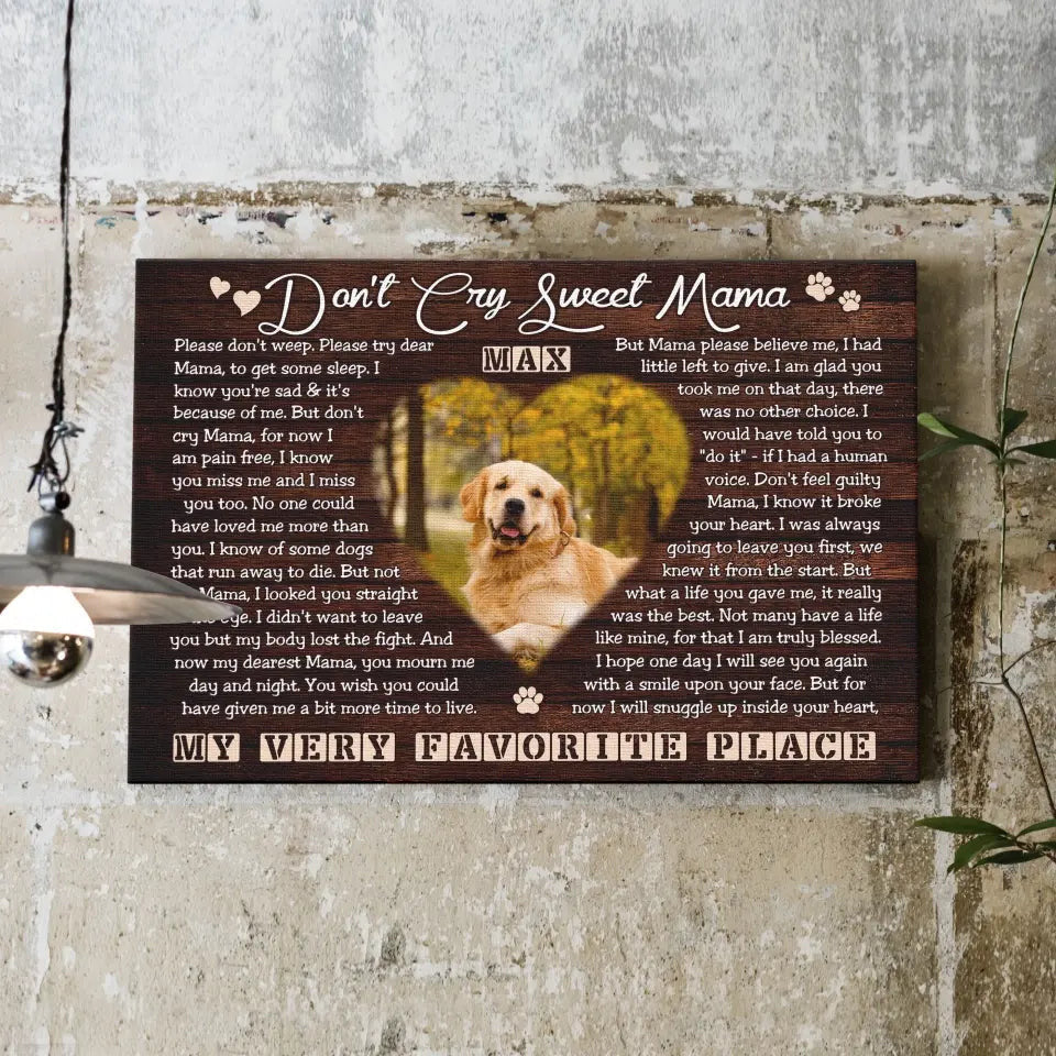 Don't Cry Sweet Mama Canvas, Personalized Photo Canvas Prints, Dog Loss Gifts, Pet Memorial Gifts, Dog Sympathy Canvas