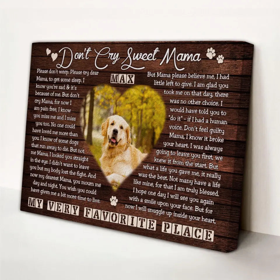 Don't Cry Sweet Mama Canvas, Personalized Photo Canvas Prints, Dog Loss Gifts, Pet Memorial Gifts, Dog Sympathy Canvas