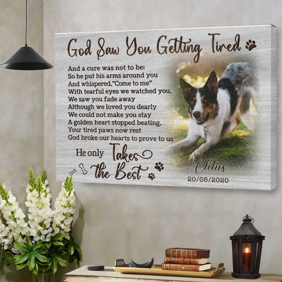 Personalized Photo Canvas Prints, Dog Loss Gifts, Pet Memorial Gifts, Dog Sympathy, God Saw You Getting Tired Canvas