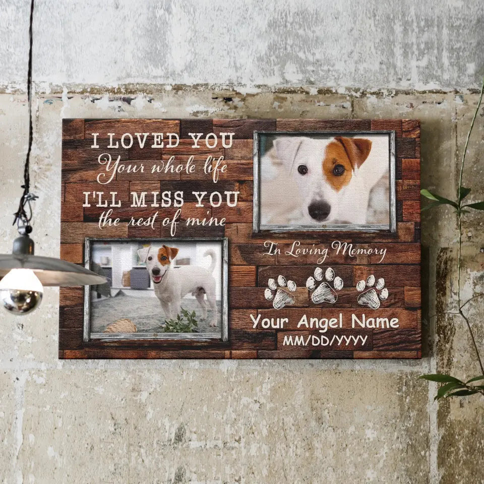 Personalized Photo Canvas Prints, Dog Loss Gifts, Pet Memorial Gifts, Dog Sympathy, I Loved You Canvas