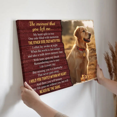Personalized Canvas Prints, Custom Photo, Dog Gifts, Memorial Gifts, Sympathy Gifts, The Moment That You Left Me Canvas