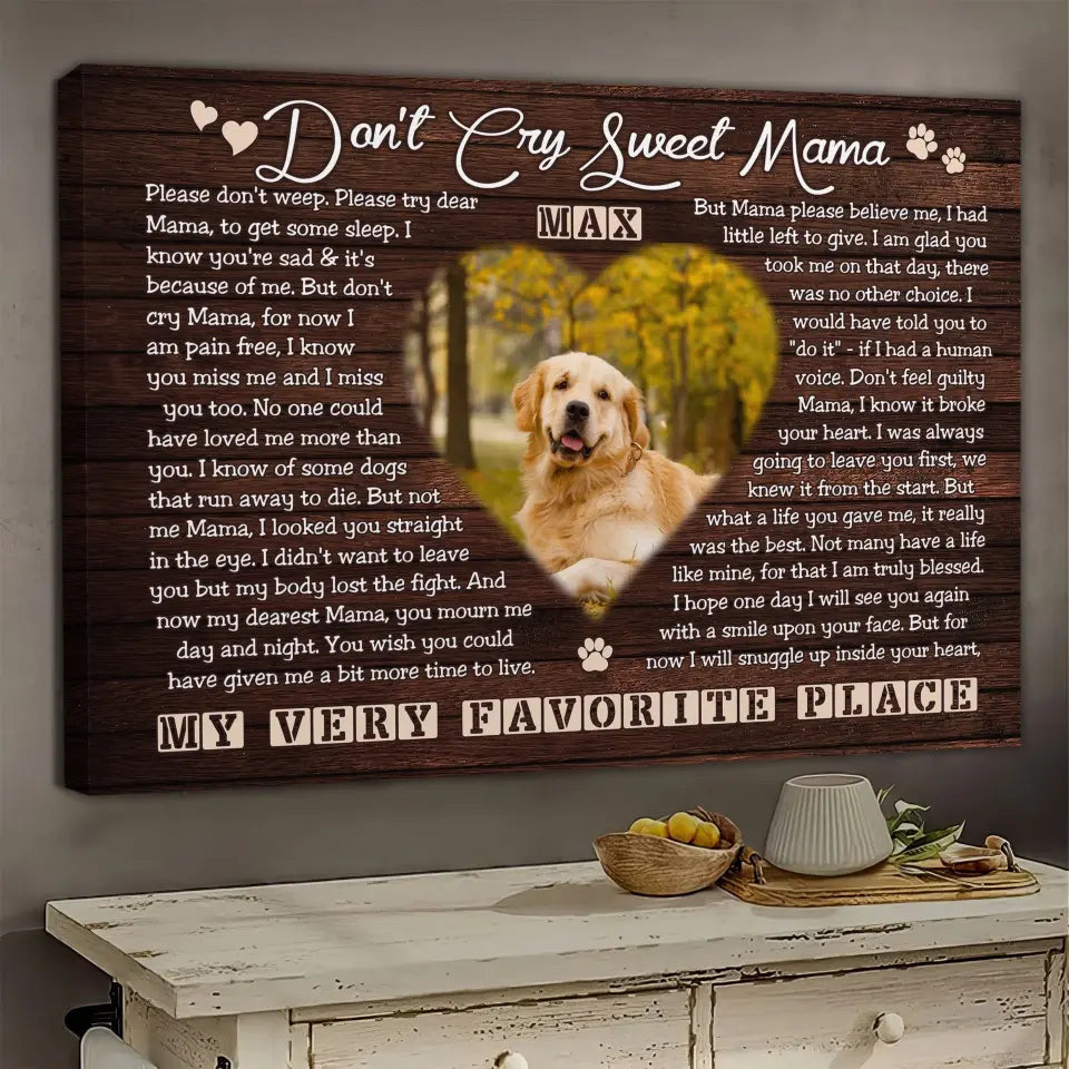 Dem Canvas - Personalized Photo Canvas Prints, Dog Loss Gifts, Pet Memorial Gifts, Dog Sympathy, Don't Cry Sweet Mama