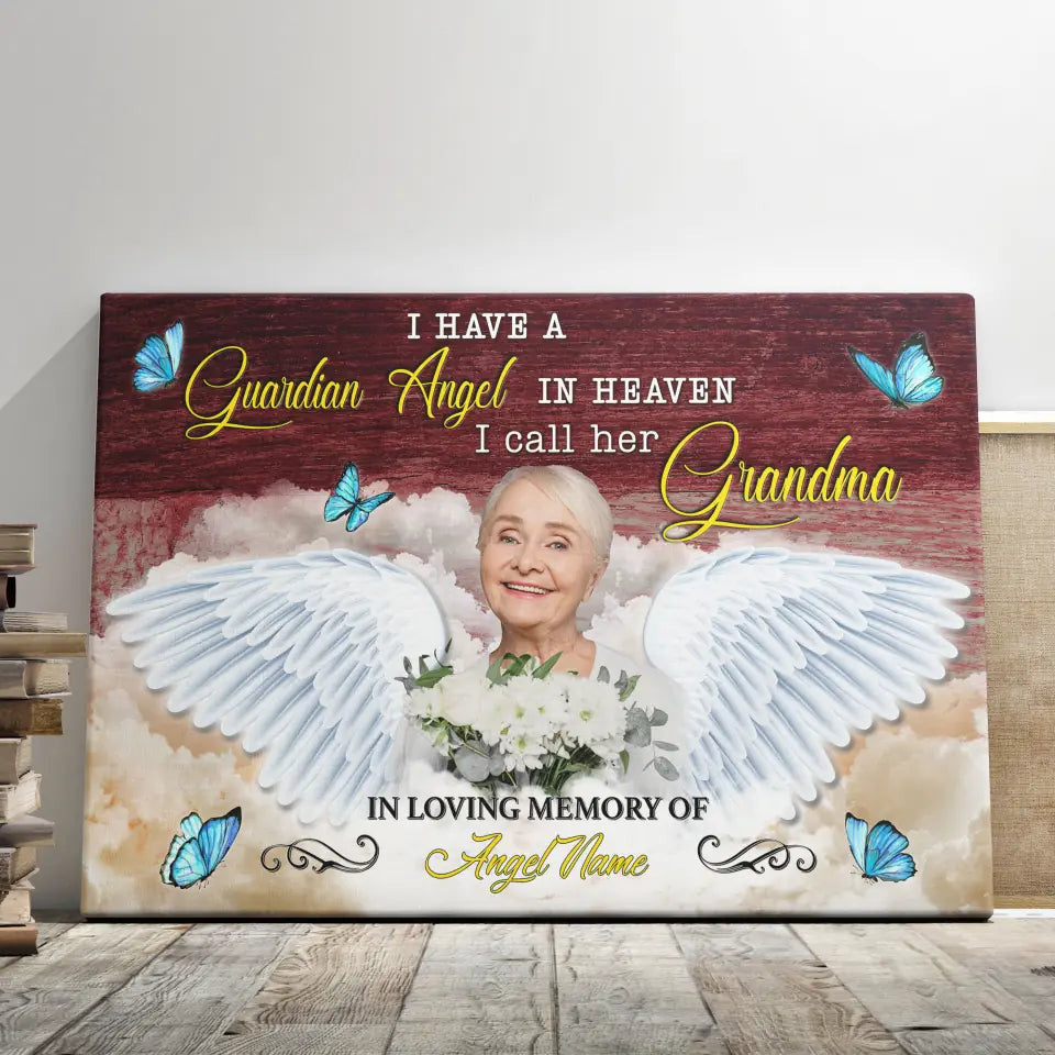 Personalized Canvas Prints, Custom Photo, Memorial Gifts, Sympathy Gifts, I Have A Guardian Angel In Heaven I Call Her Grandma Canvas