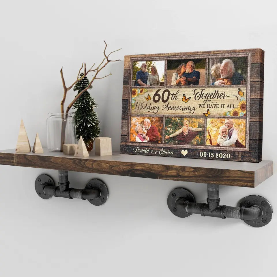 Personalized Canvas Prints, Custom Photos, Couple Gifts, Anniversary Gifts, 60th Anniversary Photo Gift Together We Have It All Canvas