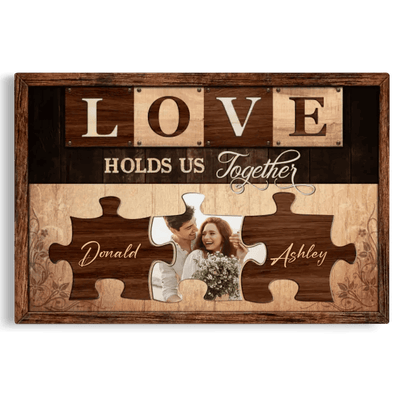Personalized Canvas Prints, Custom Photo, Gift For Couples, Anniversary Gift, Love Holds Us Together Canvas