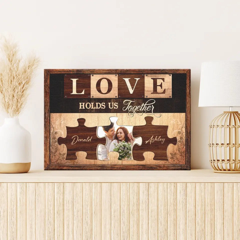 Personalized Canvas Prints, Custom Photo, Gift For Couples, Anniversary Gift, Love Holds Us Together Canvas