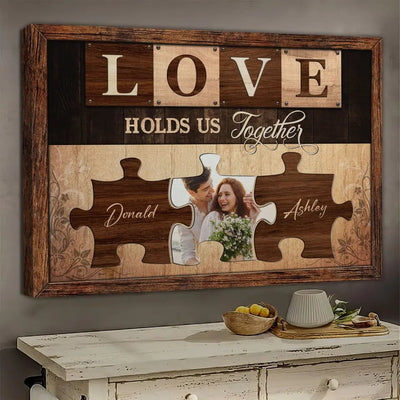 Personalized Canvas Prints, Custom Photo, Gift For Couples, Anniversary Gift, Love Holds Us Together Canvas
