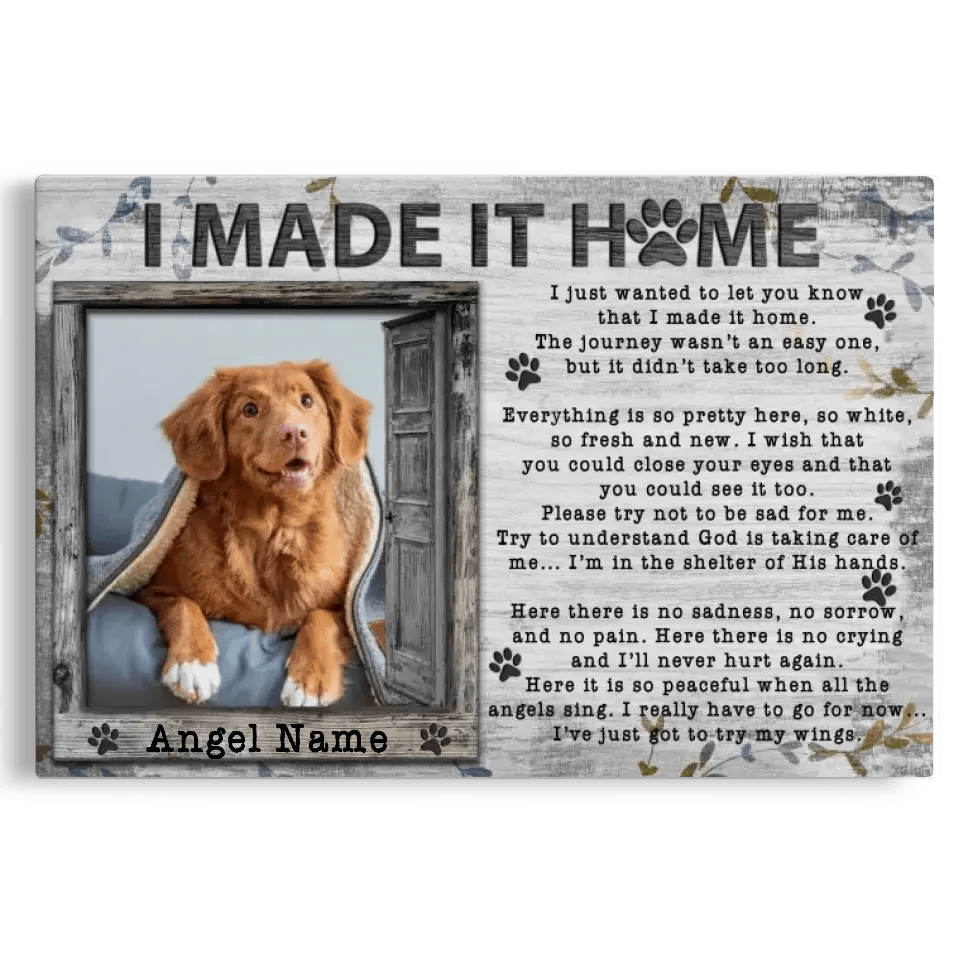 Personalized Canvas Prints, Custom Photo And Name, Pet Loss Gifts, Dog Memorial Gifts, Love Dog, I Made It Home Canvas