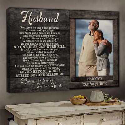 Personalized Canvas Prints, Upload Photo And Name, Memorial Gifts For Loss Husband, Memorial Gift, You Gave No One A Last Farewell Canvas