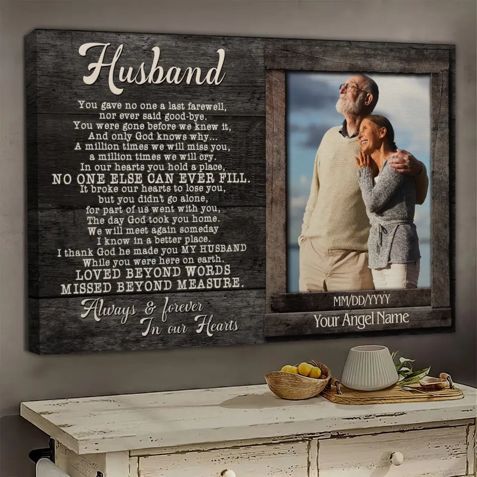 Personalized Canvas Prints, Upload Photo And Name, Memorial Gifts For Loss Husband, Memorial Gift, You Gave No One A Last Farewell Canvas