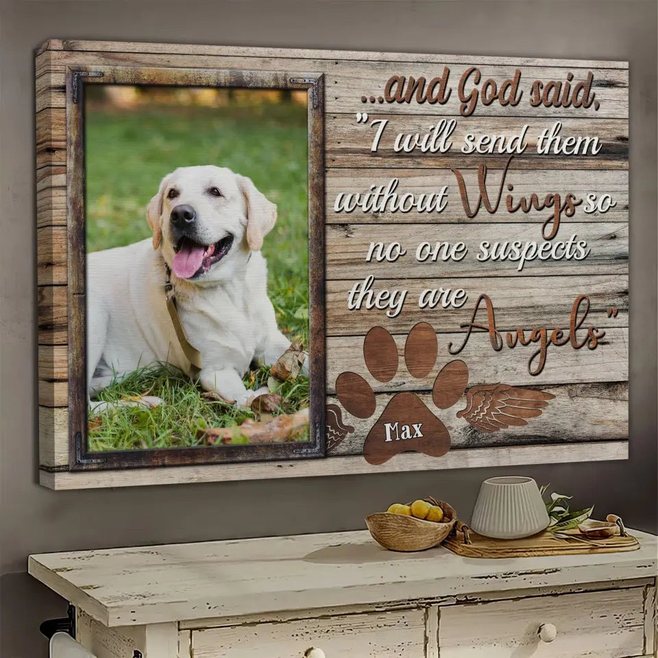 Personalized Photo Canvas Prints, Pet Memorial Gifts, Dog Lover Gifts,  God Said I Will Send Them Without Wings Canvas