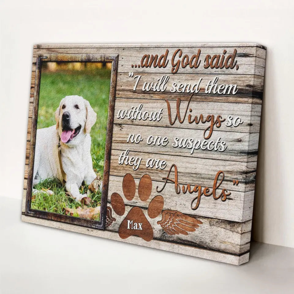 Personalized Photo Canvas Prints, Pet Memorial Gifts, Dog Lover Gifts,  God Said I Will Send Them Without Wings Canvas
