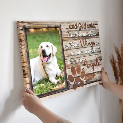 Personalized Photo Canvas Prints, Pet Memorial Gifts, Dog Lover Gifts,  God Said I Will Send Them Without Wings Canvas