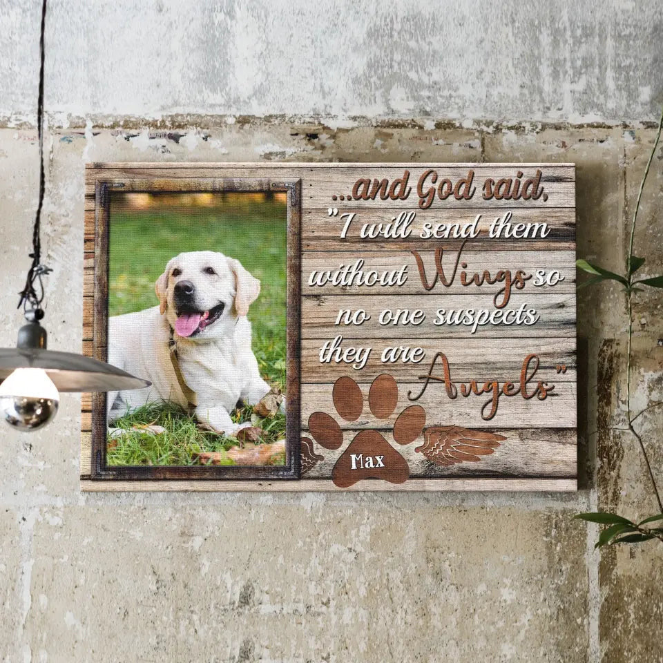 Personalized Photo Canvas Prints, Pet Memorial Gifts, Dog Lover Gifts,  God Said I Will Send Them Without Wings Canvas