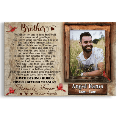Personalized Canvas Prints, Upload Photo And Name, Memorial Gifts For Loss Of Brother, Memorial Gift, Always And Forever In Our Heart Canvas