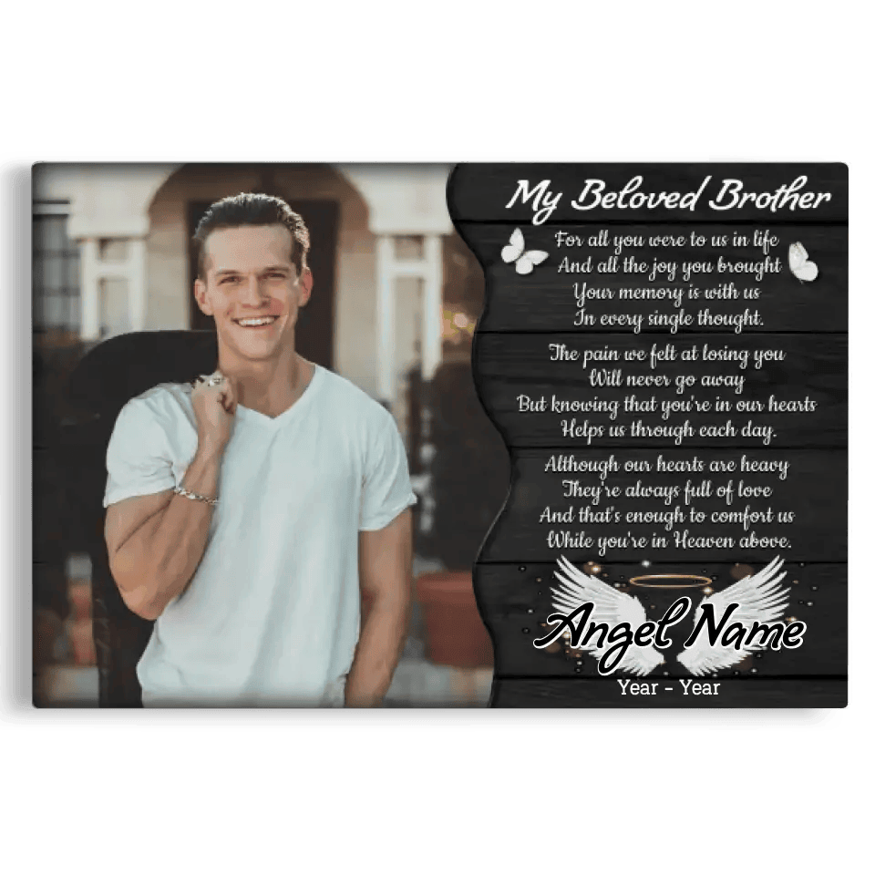 Personalized Canvas Prints, Custom Photo, Memorial Gifts, Sympathy Gifts, My Beloved Brother, Memorial Loss Of Brother Canvas