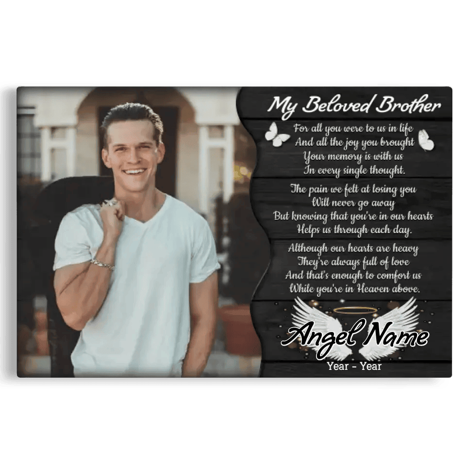 Personalized Canvas Prints, Custom Photo, Memorial Gifts, Sympathy Gifts, My Beloved Brother, Memorial Loss Of Brother Canvas