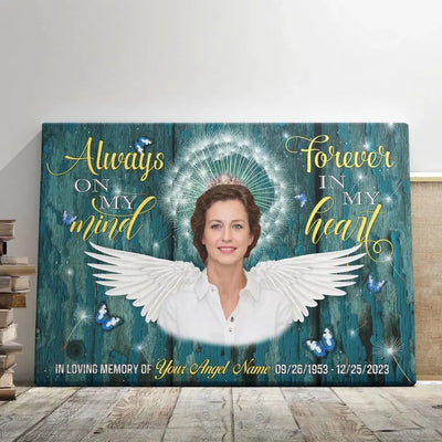 Personalized Canvas Prints, Custom Photo, Remembrance Gifts, Sympathy Gifts, Memorial Gifts For Loss, Always On My Mind Forever In My Heart Canvas