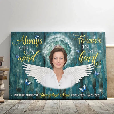 Personalized Canvas Prints, Custom Photo, Remembrance Gifts, Sympathy Gifts, Memorial Gifts For Loss, Always On My Mind Forever In My Heart Canvas