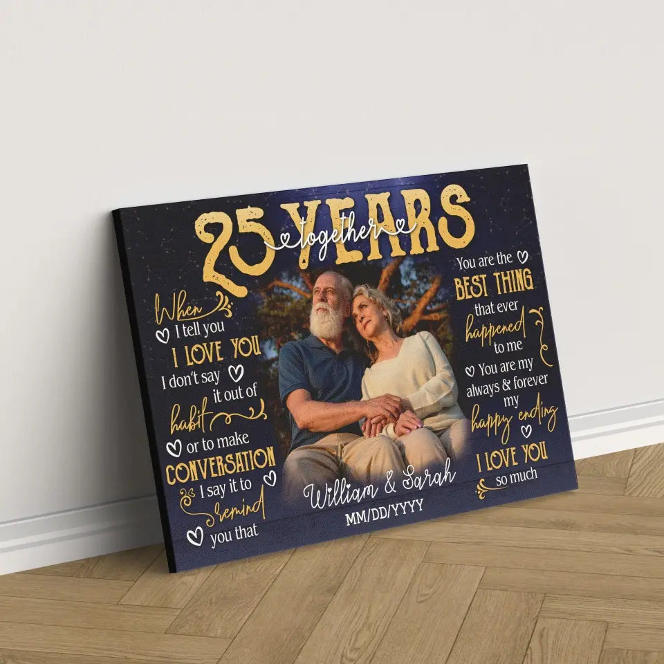 Personalized Photo Canvas Prints, Gifts For Couples, 25th Anniversary Gift For Husband And Wife, 25 Years When I Tell You I Love You Canvas